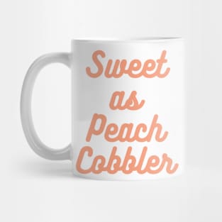 Sweet as a peach Mug